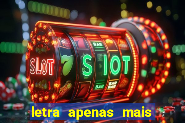letra apenas mais uma de amor lulu santos